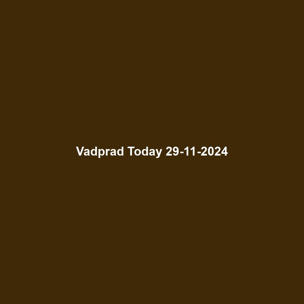 Vadprad Today 29-11-2024