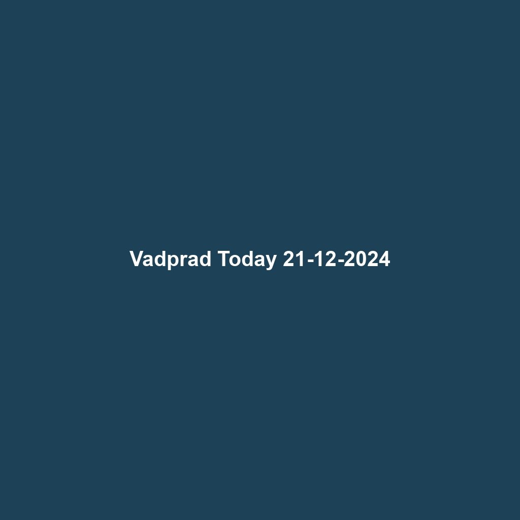 Vadprad Today 21-12-2024