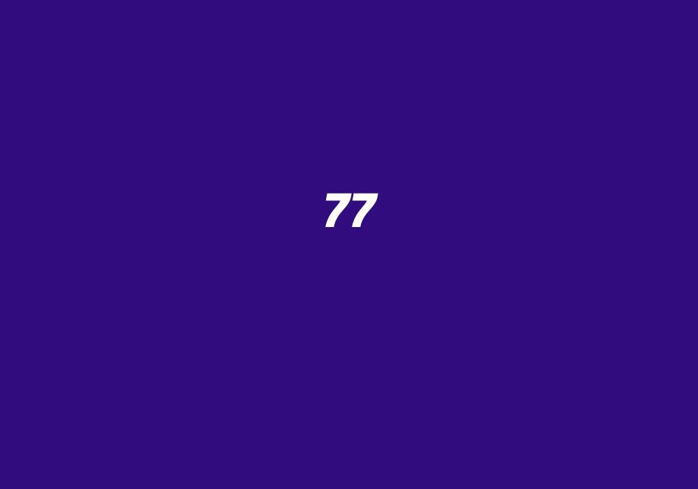 77