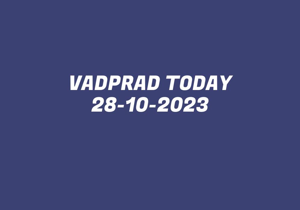 Vadprad Today 28-10-2023