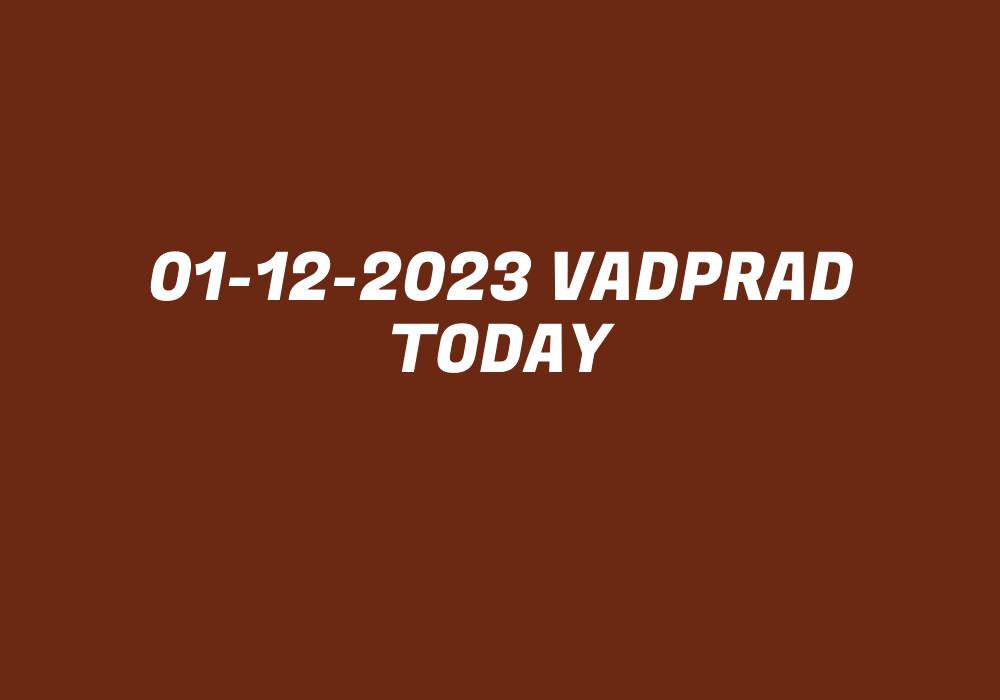 01-12-2023 Vadprad Today