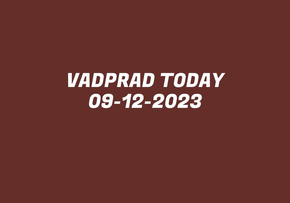 Vadprad Today 09-12-2023