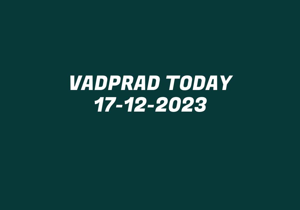 Vadprad Today 17-12-2023