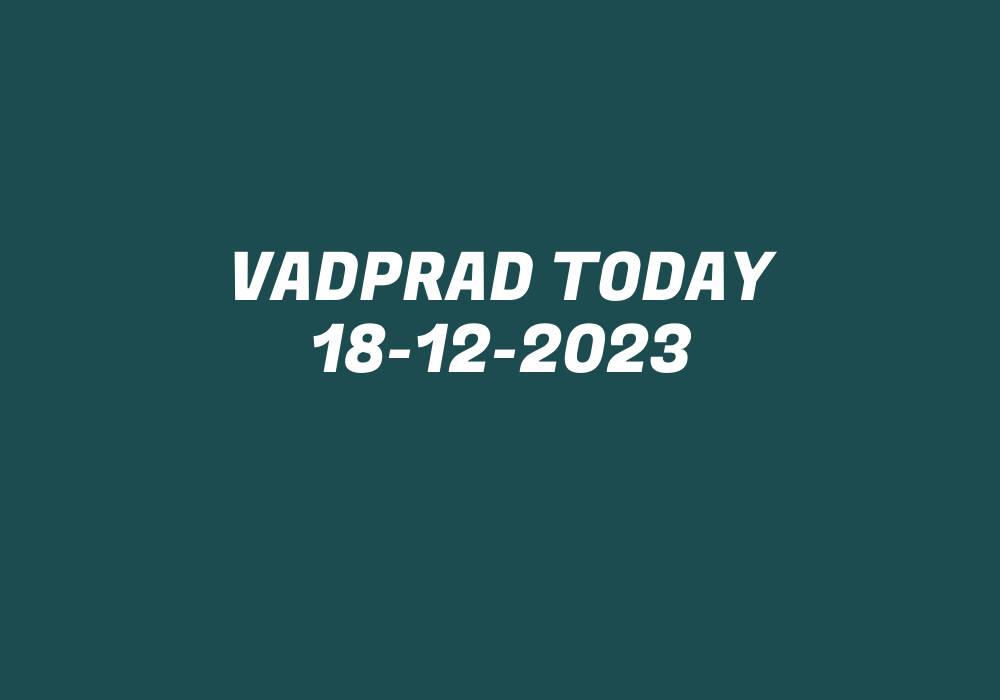 Vadprad Today 18-12-2023