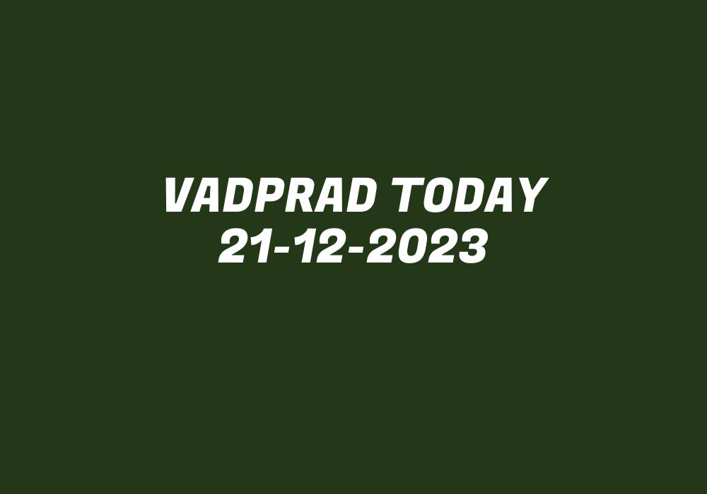 Vadprad Today 21-12-2023