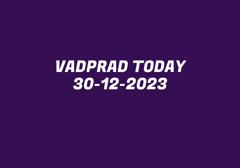 Vadprad Today 30-12-2023