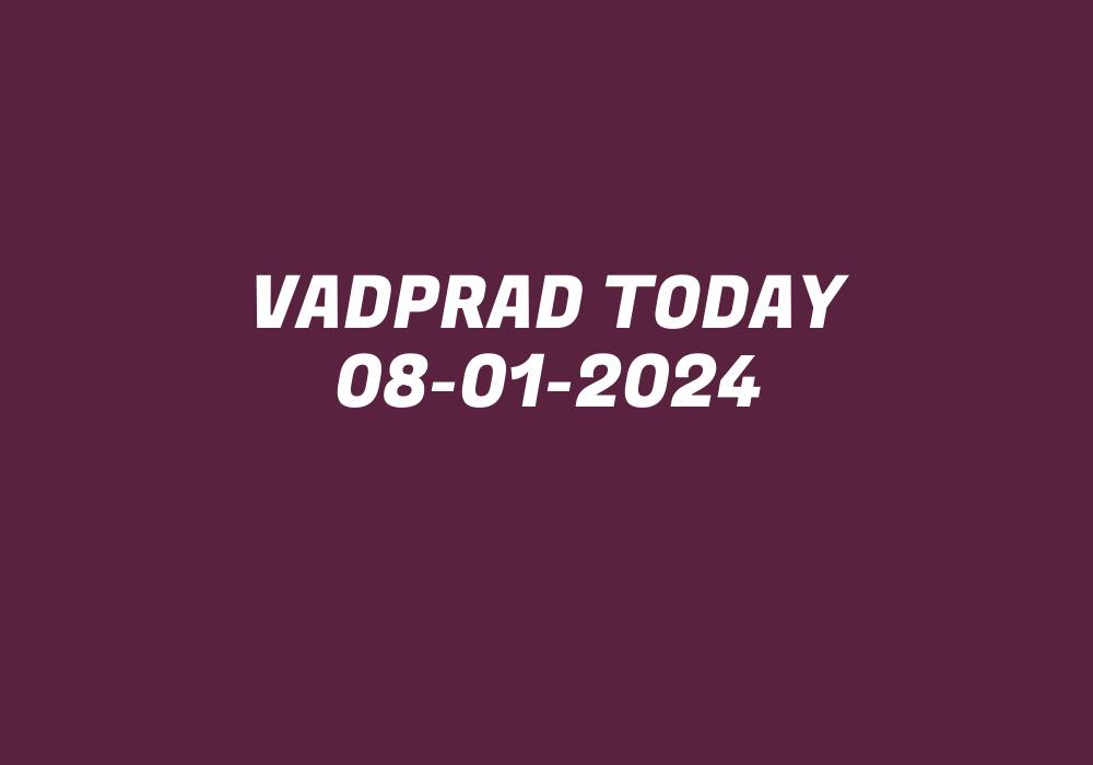 Vadprad Today 08-01-2024