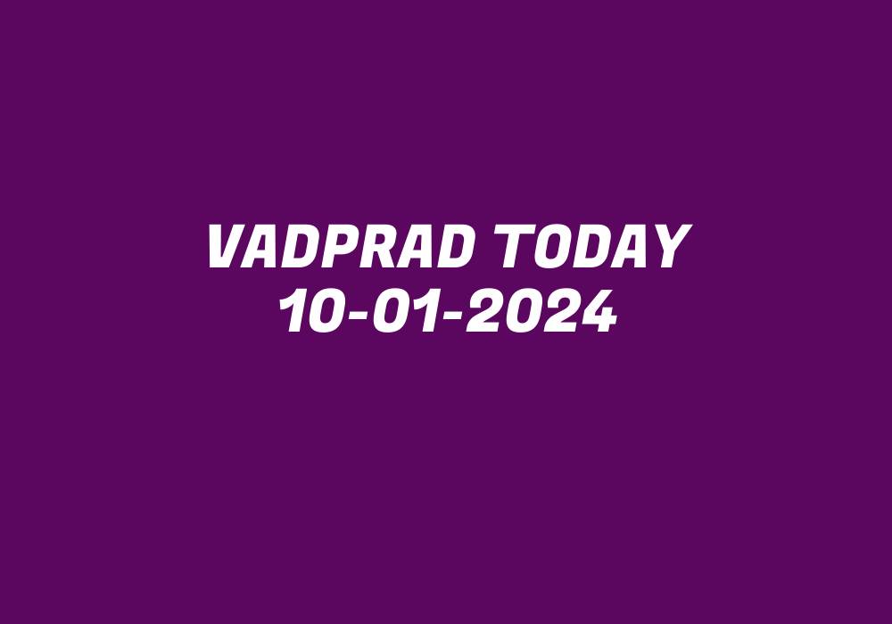 Vadprad Today 10-01-2024