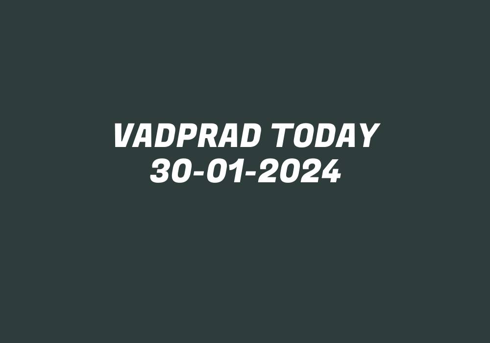 Vadprad Today 30-01-2024